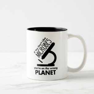 Taza Bicolor No te gustan los microbios que estás en el planeta