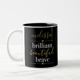 Taza Bicolor Nombre personalizado Brillante Hermoso Valiente