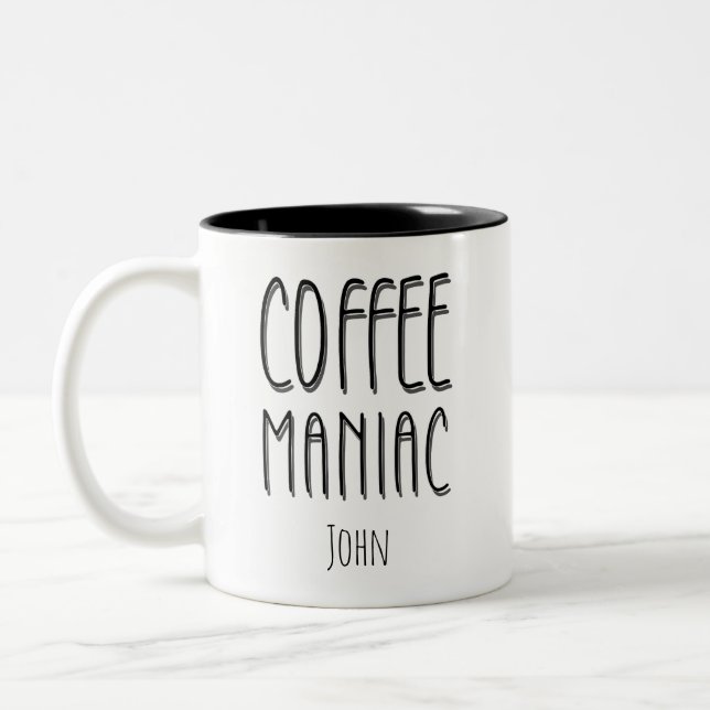 Taza Bicolor Nombre personalizado Café Maniac - Gracioso (Izquierda)