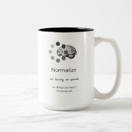 Taza Bicolor Normalizar no tener una opinión