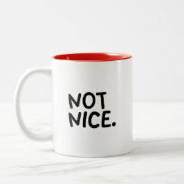 Taza Bicolor NOT NICE. Cute & Funny Christmas Minimalist Mug
