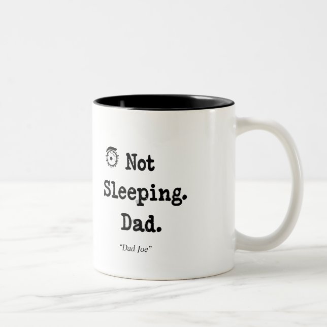 Taza Bicolor Not Sleeping Dad Mug – Funny Custom Gift (Derecha)