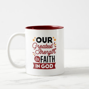 Taza Bicolor Nuestra mayor fortaleza es la fe en Dios