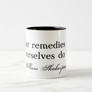 Taza Bicolor Nuestros remedios algunas veces en nosotros mismos