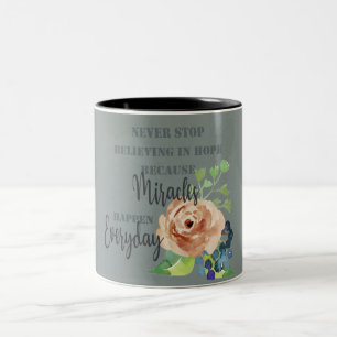 TAZA BICOLOR NUNCA DEJEN DE CREER EN MILAGROS DE ESPERANZA TODO