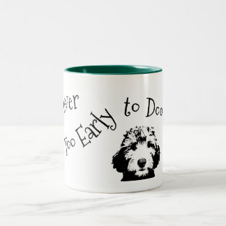Taza Bicolor Nunca demasiado temprano Mug