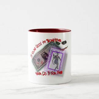 Taza Bicolor ¡Nunca hágalo gratis!