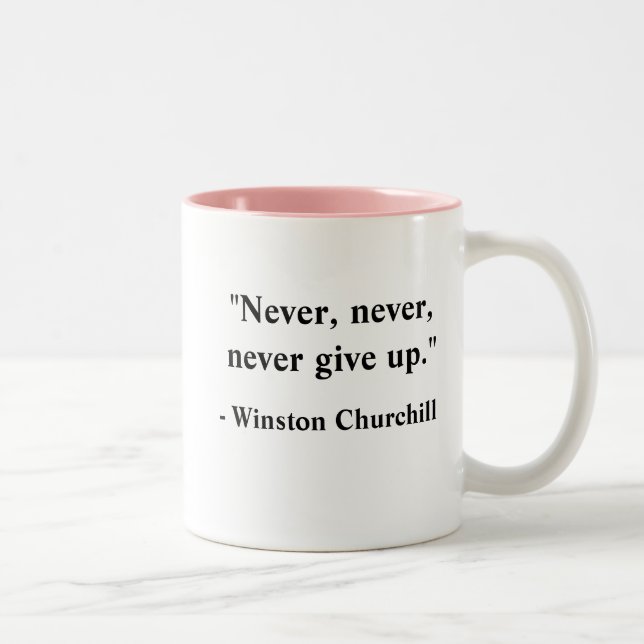 Taza Bicolor "Nunca, nunca, nunca dé para arriba. ", - Winston (Derecha)