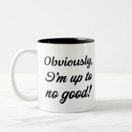 Taza Bicolor Obviamente estoy tramando algo malo. Divertido sar