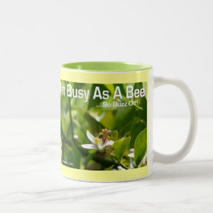 Taza Bicolor Ocupado como abeja, así que no hay ruido - Mug