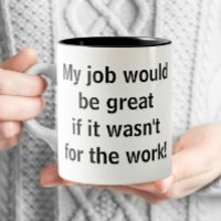 Office Funny - Mi trabajo sería genial