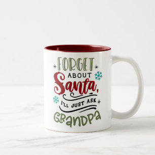 Taza Bicolor Olvídate de Papá Noel, sólo le preguntaré al abuel