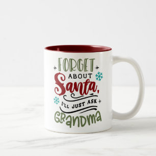 Taza Bicolor Olvídate de Papá Noel, sólo te preguntaré a la abu