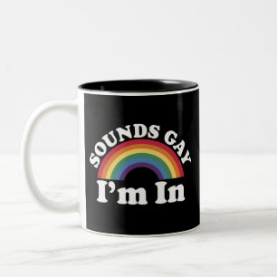 Taza Bicolor Orgullo Gay LGBT Arcoíris Suena Gay Estoy Dentro