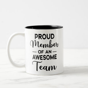 Taza Bicolor Orgulloso Miembro de un Equipo Impresionante, moti