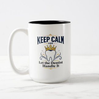 Taza Bicolor Pacientes de Dentista Se Mantienen Tranquilos