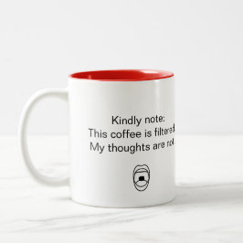 Taza Bicolor Pandilla de café sin filtrar Thoughts