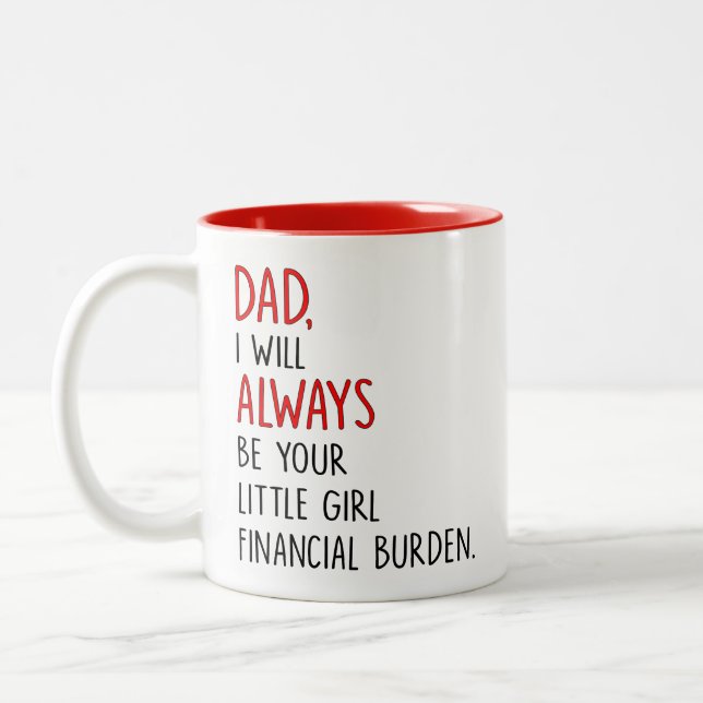 Taza Bicolor Papá, siempre seré tu pequeña chica financiera... (Izquierda)