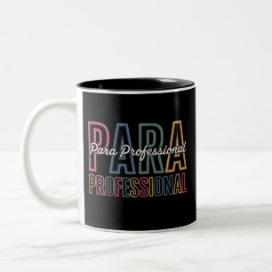 Taza Bicolor Para Paraprofesional Paraeducador Primer Día de Re