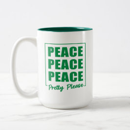 Taza Bicolor Peace Peace Peace Pretty Please