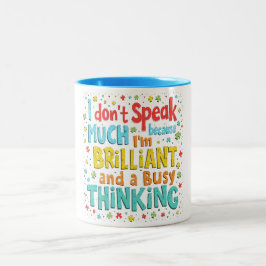 Taza Bicolor Pensamiento brillante y ocupado