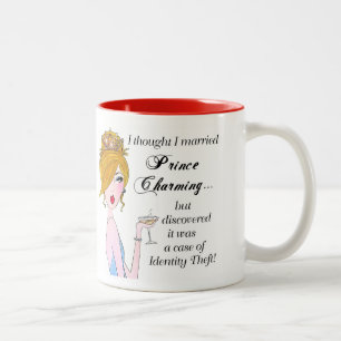 Taza Bicolor "Pensé que casé al príncipe el encantar pero…