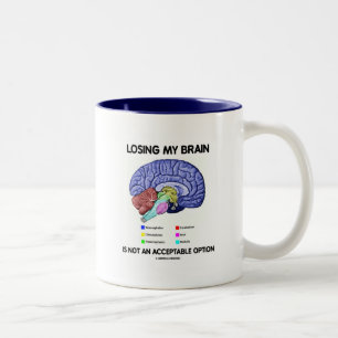 Taza Bicolor Perder El Cerebro No Es Una Opción Aceptable
