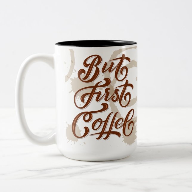 Taza Bicolor Pero el primer café (Izquierda)