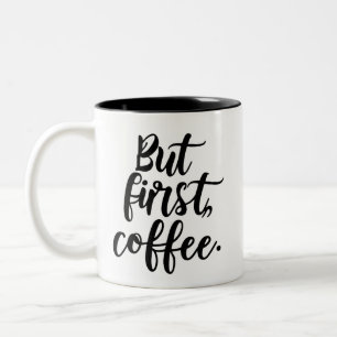 Taza Bicolor Pero Primero Café   Tipografía Script Moderna Chic