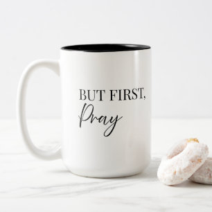 Taza Bicolor Pero primero, ruega tipografía cristiana