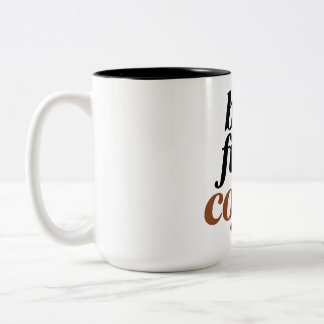 Taza Bicolor Pero Primero Tipografía de Letra de Pincel de Café