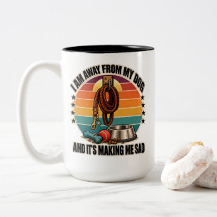 Taza Bicolor Perro: Estoy lejos de mi perro y me pone triste