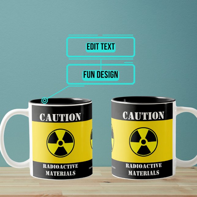 Taza Bicolor personalizado "radiactivo" Mug (Drink your toxic brew each morning, so to speak, using your "radioactive" coffee mug.)