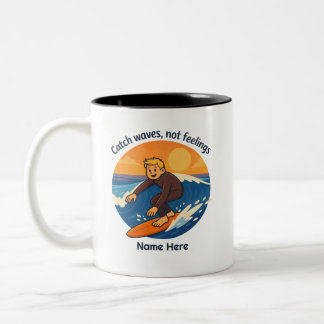 Taza Bicolor Personalized Catch Waves Not Feelings Surf