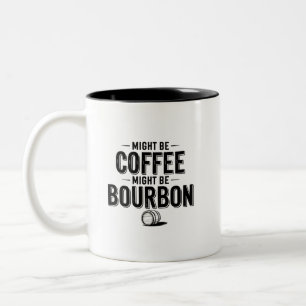 Taza Bicolor Podría ser café, podría ser Bourbon Mug