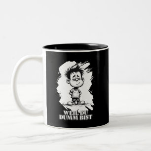 Taza Bicolor Porque eres tonto – Motivo de declaración irónica