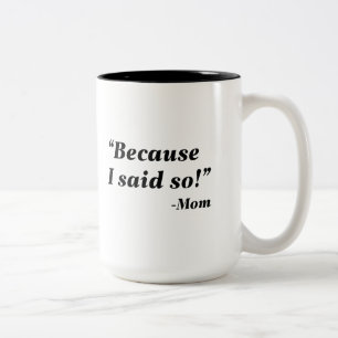 Taza Bicolor Porque Lo Dije