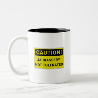 Taza Bicolor Precaución, No se Tolera la Idiotez, Señal de Adve