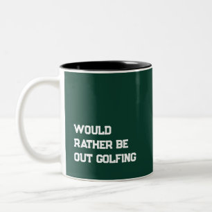 Taza Bicolor 'Preferiría Estar Jugando Golf' Regalo Divertido