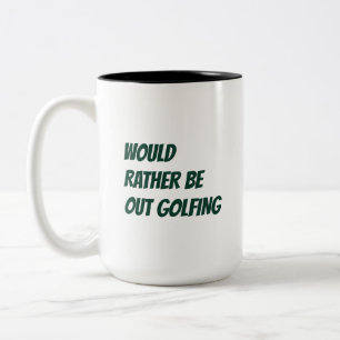 Taza Bicolor 'Preferiría Estar Jugando Golf' Regalo Ligero