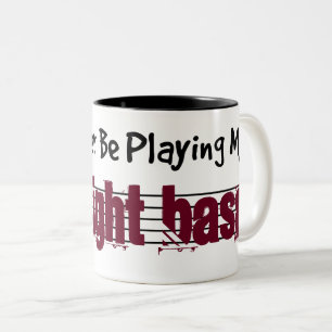 Taza Bicolor Preferiría Estar Jugando Mi Bass Derecha