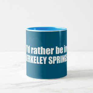 Taza Bicolor Prefiero Estar En Berkeley Springs Virginia Occide