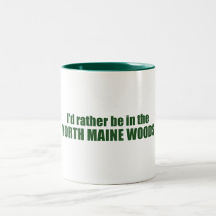 Taza Bicolor Prefiero estar en el bosque Maine del Norte