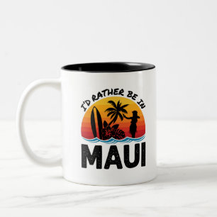 Taza Bicolor Prefiero estar en Maui Hawaii