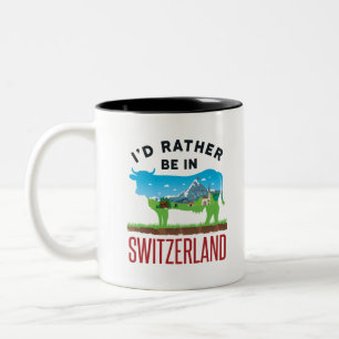 Taza Bicolor Prefiero estar en Suiza Alpes de Vacaciones Suiza