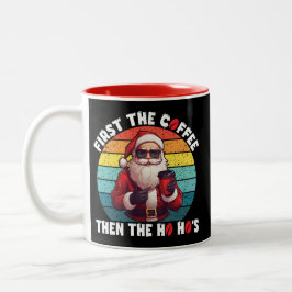 Taza Bicolor Primero el café y después el Santa Claus del Ho