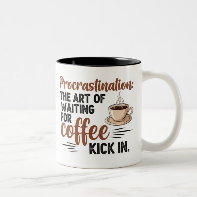 Taza Bicolor Procrastination and Coffee - Funny Quote (Derecha)