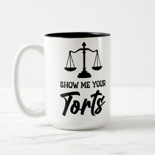 Taza Bicolor Procurador personalizado "Show Me Your Torts"