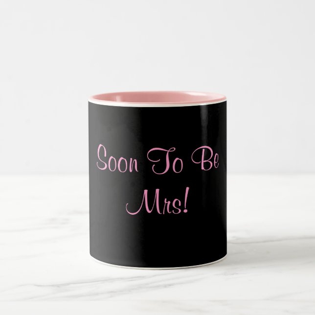 Taza Bicolor ¡Pronto para ser señora! (Centro)