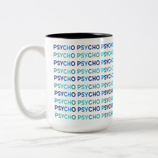 Taza Bicolor  PSYCHO, Mug